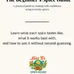 Lesson 0 — The Beginner’s Guide to Cooking with Spices